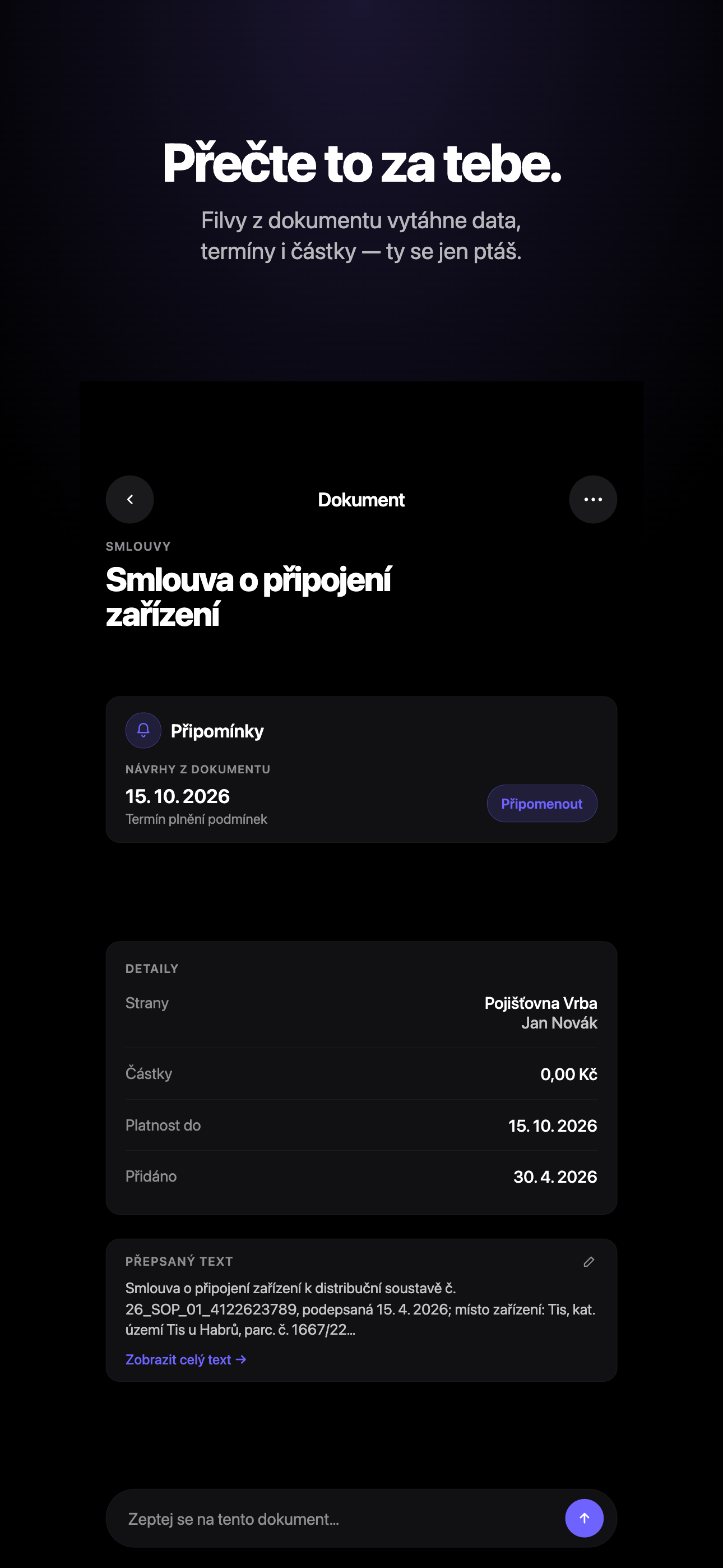 Přečte to za tebe. Filvy z dokumentu vytáhne data, termíny i částky — ty se jen ptáš. Detail smlouvy o připojení zařízení s extrahovanými stranami, částkou, platností a tlačítkem Připomenout.