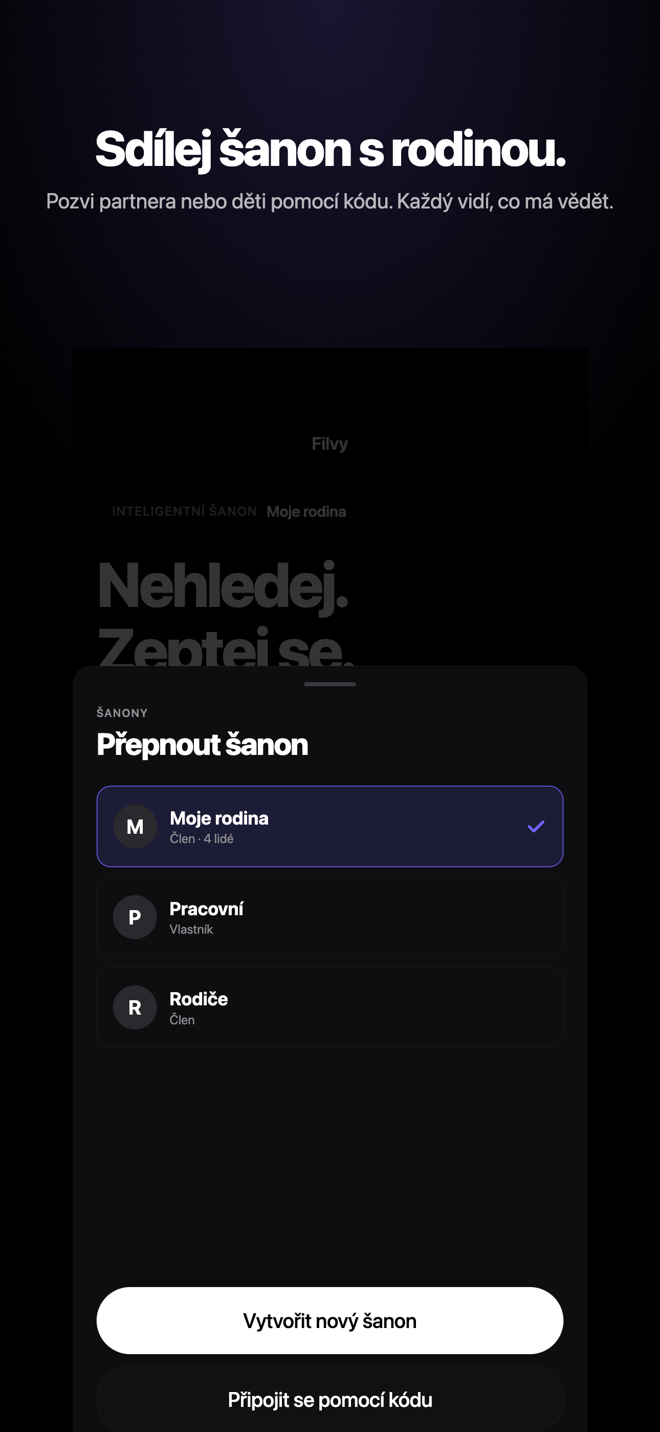 Sdílej šanon s rodinou. Pozvi partnera nebo děti pomocí kódu — každý vidí, co má vědět. Přepínač šanonů Moje rodina, Pracovní, Rodiče.